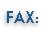 FAX: